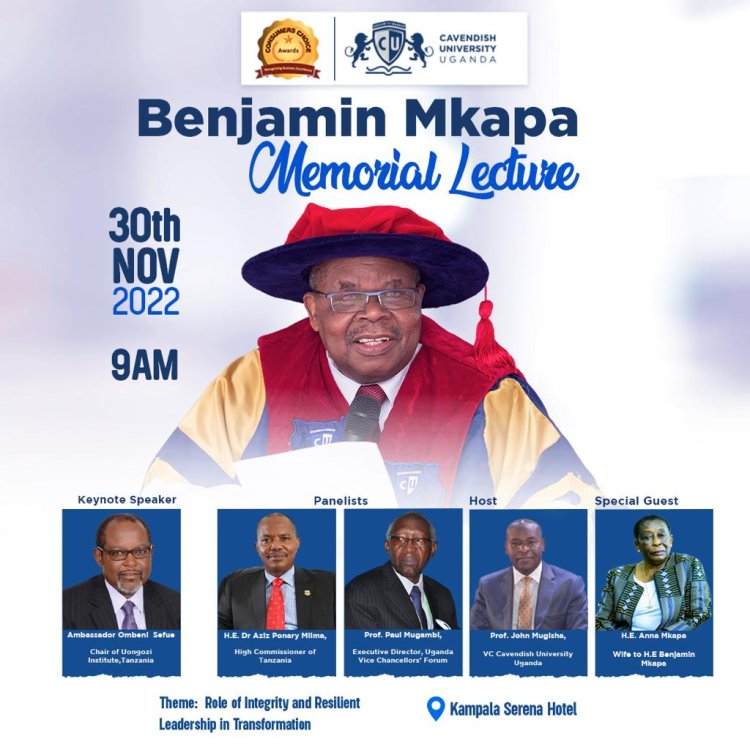 We Will Always Remember You: Cavendish University to stage a memorial lecture for H.E Benjamin Mkapa