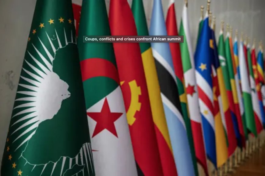 Coups, conflicts and crises confront African summit
