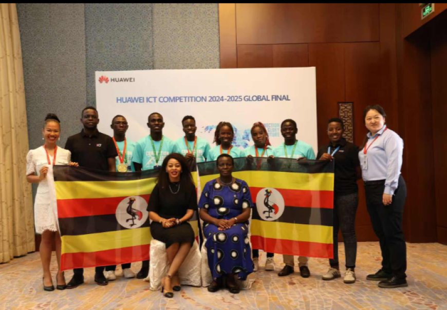 Ugandan Students Shine at Global Huawei ICT Competition Finals 2025 in China