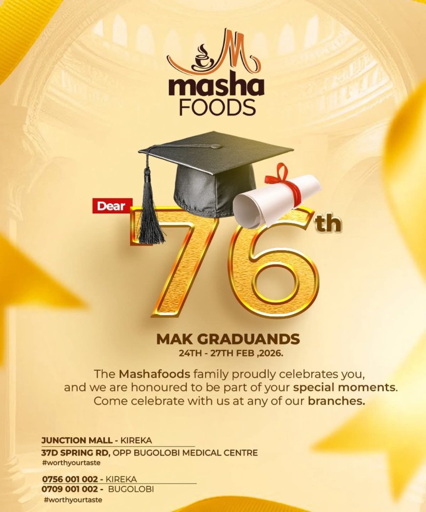 Masha Foods Unveils Exclusive Graduation Package as MUBS Students Shine on Day Three of Makerere’s 76th Ceremony