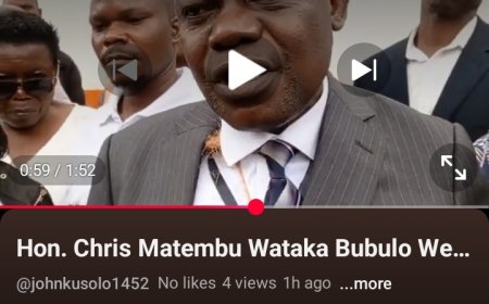 Hon. Chris Matembu Wataka Bubulo West MP, Manafwa district on development in the area